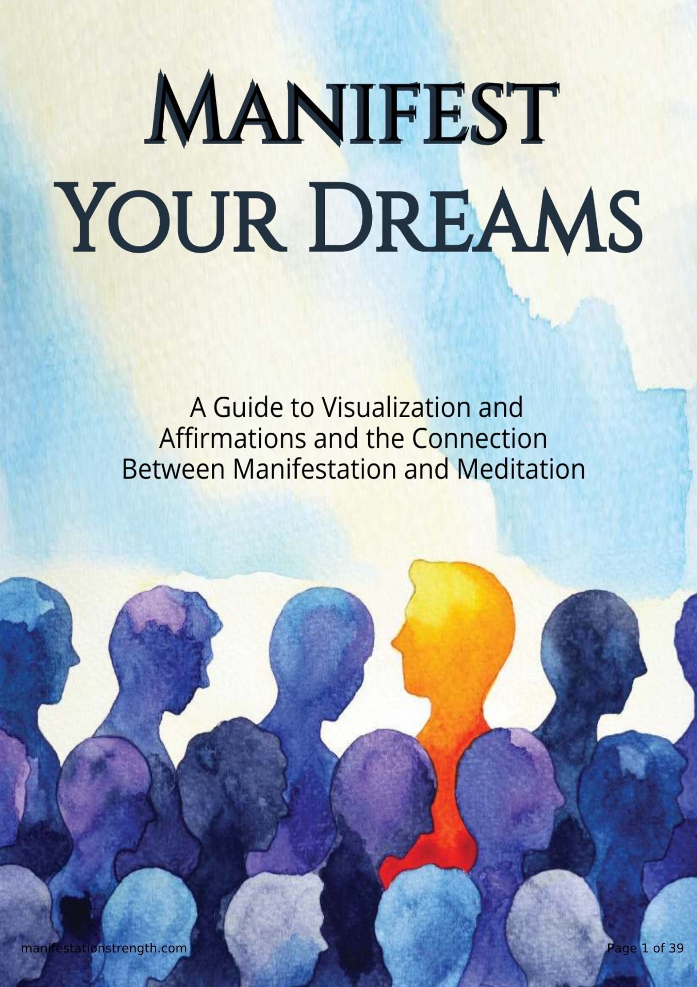 Manifest Your Dreams | A Practical Guide to Visualisation, Affirmations, Meditation & Manifestation