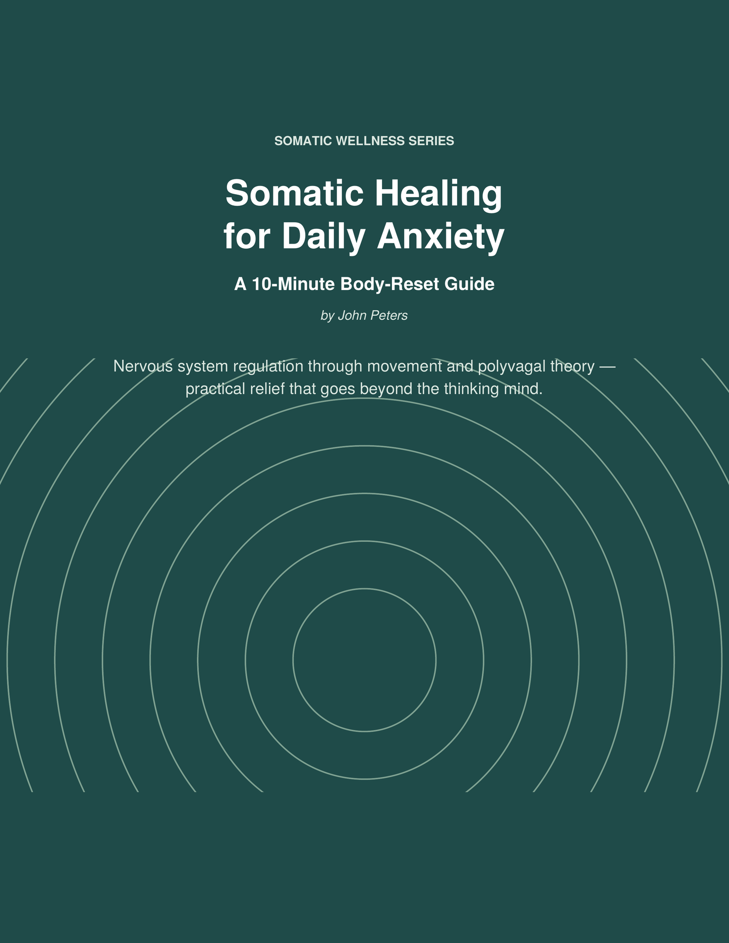 Somatic Healing for Daily Anxiety